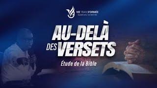 Comprendre le prophétique | Au-delà des versets | 19 Nov 2024 |  Pasteur Emmanuel Dessalines