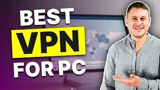 Best VPN for Windows | 4 VPN for PC Options