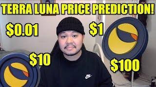 MY TERRA LUNA PRICE PREDICTION FOR 2022! ($0.01, $0.10, $0.50, $1, $10, $50, $100)?