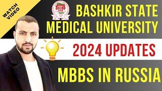 Bashkir State Medical University 2024 Updates | Affordable MBBS Abroad