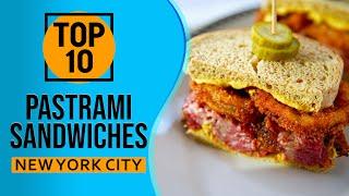 Top 10 Best Pastrami Sandwiches in New York City