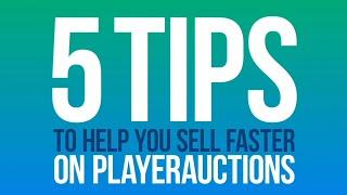 5 Tips to Sell on PlayerAuctions