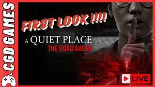 LIVE !! | A Quiet Place : The Road Ahead | First Look | Xbox Series X #aquietplace