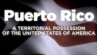 The History Of Puerto Rico And The United States