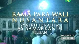 Syaikh Ibrahim As Samarkandi Tuban - Rama Para Wali Nusantara