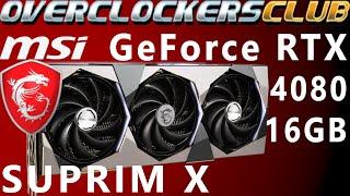 MSI RTX 4080 Suprim X Review!