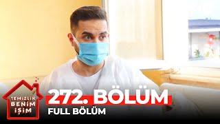 Temizlik Benim İşim 272. Bölüm