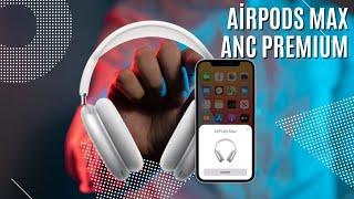 Airpods Max ANC Premium