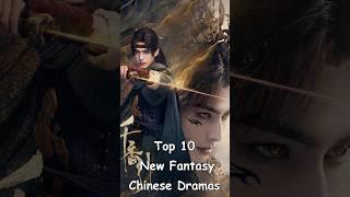 Top 10 New Fantasy Chinese Dramas of 2024 #odyssey #cdrama #chinesedrama #dramalist #chinesetvseries