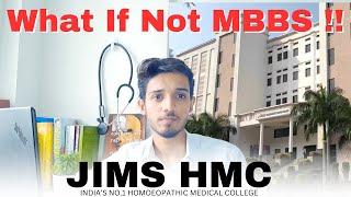 What If Not MBBS !! JIMS Homoeopathic Medical College | Nishant Rayal