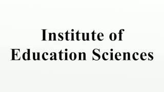 Institute of Education Sciences