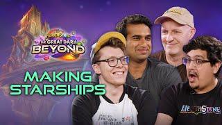 Behind the Scenes of Starship | The Great Dark Beyond | Hearthstone