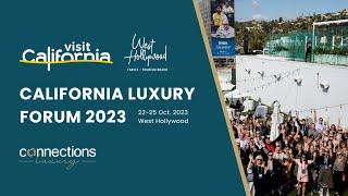 California Luxury Forum powered by Connections 2023 in West Hollywood