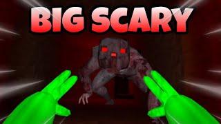 I Played BIG SCARY...