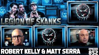 LOS w Robert Kelly & Matt Serra - Free Range Fighters - Episode 852