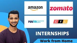 Amazon, Paytm, Zomato Internship | Freshers | Graduates