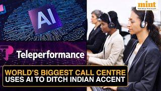 Teleperformance Has 90,000 Employees In India But Uses AI Tool To ‘Neutralise’ Indian Accent