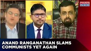 Anand Ranganathan Tears Into Communists As Kerala Violence Debate Turns  Capitalism Vs Communism