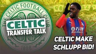 CELTIC MAKE LOAN OFFER FOR SCHLUPP! | DEADLINE Celtic Transfer Talk