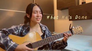 What He’s Done cover by Jocelyn Yu