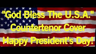 God Bless The U.S.A. (Countertenor Cover) | Leonard Patat