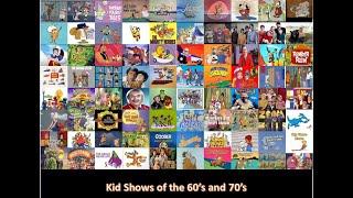 Kid Shows of the Late 60's and Early 70's