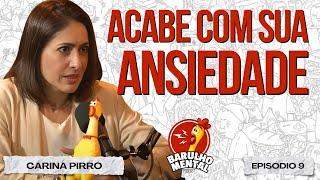 ANSIEDADE com Carina Pirró