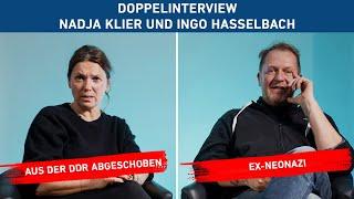 Er war Neonazi. Sie wurde aus der DDR abgeschoben. Ingo Hasselbach und Nadja Klier im Interview