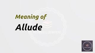 Meaning of "Allude" (Verb) in Hindi | Allude का मतलब हिंदी में