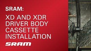 SRAM: XD and XDR Driver Body Cassette Installation