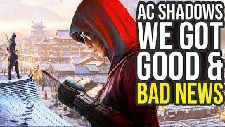 We Got Good & Bad Assassin's Creed Shadows News...