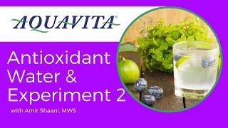 Antioxidant Water & Experiment 2 - Dr. Shaani, Master Water Specialist