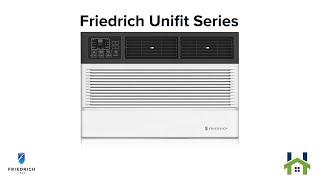 Friedrich Unifit Series Air Conditioner Overview