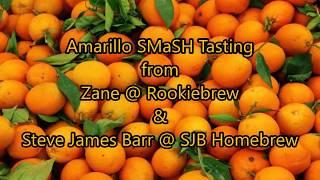 Amarillo SMaSH from Zane / RookieBrew & Steve / SJB Homebrew