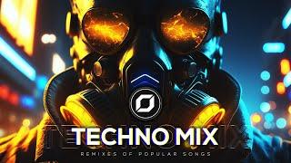 TECHNO MIX 2023  Remixes Of Popular Songs  Only Techno Bangers