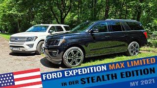 Wir zeigen euch den Ford EXPEDITION MAX Limited in der STEALTH EDITION! | Infos & Ausstattung..