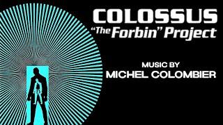 Colossus: The Forbin Project | Soundtrack Suite (Michel Colombier)