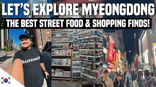 Exploring MYEONGDONG - Budget KBBQ, Street Food & Shopping Finds! 