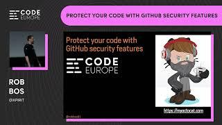 Rob Bos - "Protect your code with GitHub security features" at Code Europe 2022 in Warsaw