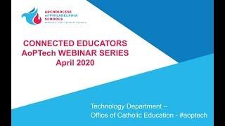 AoP Tech Connected Educators Webinar Series April 2020