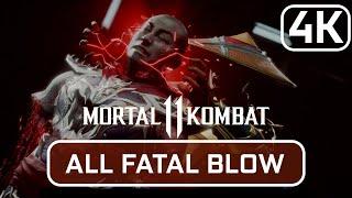 MORTAL KOMBAT 11 \w DLC - ALL FATAL BLOW [4K 60 FPS]