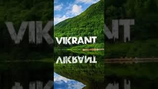 Tag VIKRANT #name Name video k liye name comment kare#youtubeshorts #viral #reels
