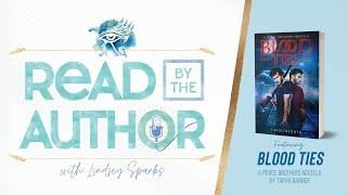 Read By The Author S1.5 Ep2: Blood Ties by Tarah Benner (chs 4-6) (contemporary urban fantasy book)