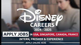 Disney Careers 2024 | Apply Jobs In USA, Singapore, Canada & France