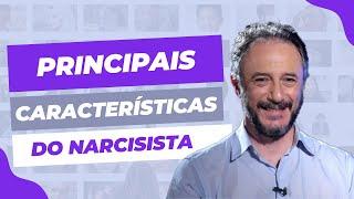 As principais características do narcisista