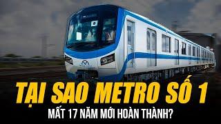 TẠI SAO METRO SỐ 1 TP.HCM MẤT 17 NĂM MỚI HOÀN THÀNH? | 7 TUYẾN CÒN LẠI ĐẾN KHI NÀO MỚI XONG?