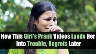 How This Girl's Prank Videos Lands Her Into Trouble, Regrets Later | Nijo Jonson