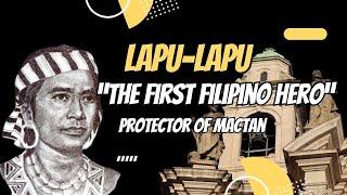 LAPU-LAPU: Ang Unang Bayani ng Pilipinas! ️