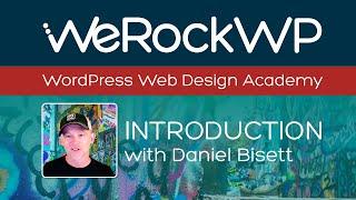 WordPress Web Design Course | We Rock WP Academy | #wordpress #webdesign #webdesigncourse