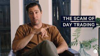 The Scam Of Day Trading